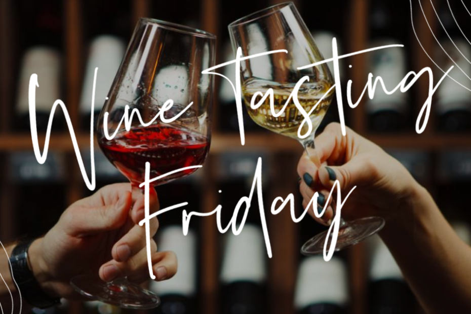 wine tasting friday event image with 2 people toasting with a glass of red and white wine